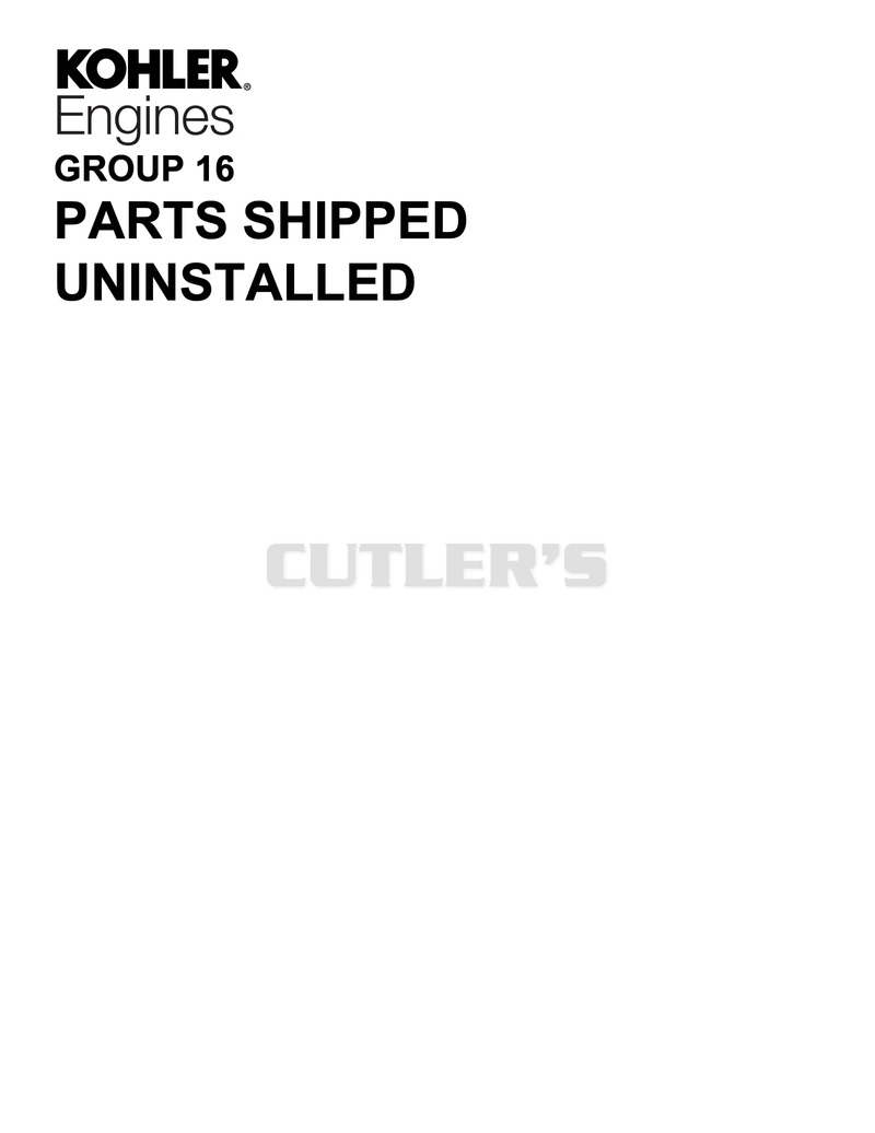 Parts Shipped Uninstalled
